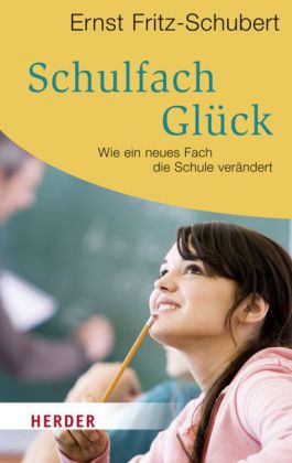 Schulfach Glück - Taschenbuch Schulfach Glück - Taschenbuch
